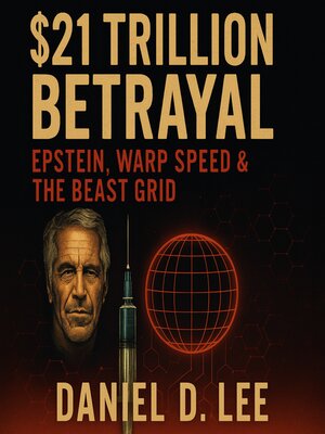 cover image of $21 Trillion Betrayal